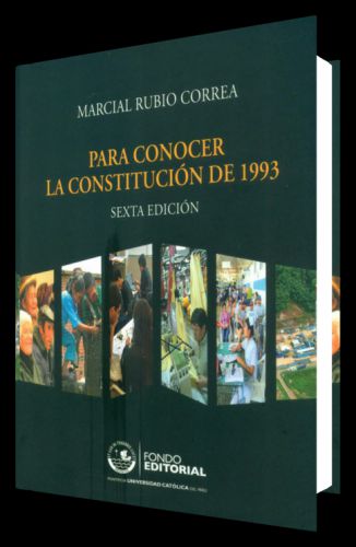 PARA CONOCER LA CONSTITUCIÓN DE 1993